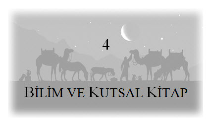 4. Bilim Ve Kutsal Kitap